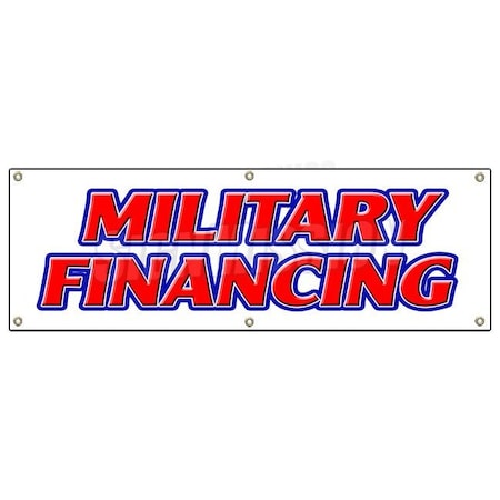 Signmission MILITARY FINANCING BANNER SIGN army navy marines air force finance credit B-72 Military Financing